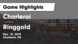 Charleroi  vs Ringgold  Game Highlights - Dec. 19, 2018