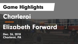 Charleroi  vs Elizabeth Forward  Game Highlights - Dec. 26, 2018