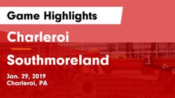 Charleroi  vs Southmoreland  Game Highlights - Jan. 29, 2019