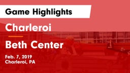 Charleroi  vs Beth Center Game Highlights - Feb. 7, 2019