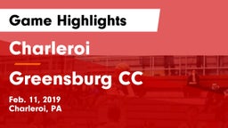 Charleroi  vs Greensburg CC Game Highlights - Feb. 11, 2019
