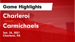 Charleroi  vs Carmichaels  Game Highlights - Jan. 26, 2021
