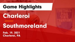 Charleroi  vs Southmoreland  Game Highlights - Feb. 19, 2021