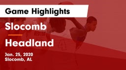 Slocomb  vs Headland  Game Highlights - Jan. 25, 2020