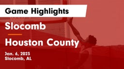 Slocomb  vs Houston County Game Highlights - Jan. 6, 2023