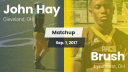 Matchup: John Hay  vs. Brush  2017