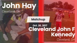 Matchup: John Hay  vs. Cleveland John F Kennedy  2017