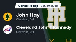 Recap: John Hay  vs. Cleveland John F Kennedy  2018