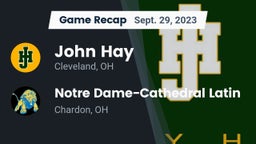 Recap: John Hay  vs. Notre Dame-Cathedral Latin  2023