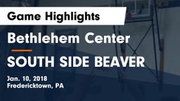 Bethlehem Center  vs SOUTH SIDE BEAVER Game Highlights - Jan. 10, 2018