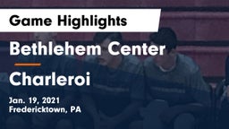 Bethlehem Center  vs Charleroi  Game Highlights - Jan. 19, 2021