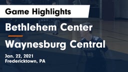 Bethlehem Center  vs Waynesburg Central  Game Highlights - Jan. 22, 2021