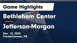 Bethlehem Center  vs Jefferson-Morgan  Game Highlights - Dec. 12, 2023