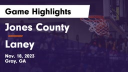 Jones County  vs Laney  Game Highlights - Nov. 18, 2023
