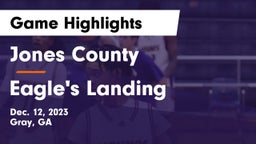 Jones County  vs Eagle's Landing  Game Highlights - Dec. 12, 2023