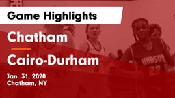Chatham  vs Cairo-Durham  Game Highlights - Jan. 31, 2020