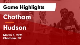 Chatham  vs Hudson  Game Highlights - March 5, 2021