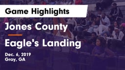 Jones County  vs Eagle's Landing  Game Highlights - Dec. 6, 2019