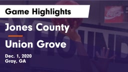 Jones County  vs Union Grove  Game Highlights - Dec. 1, 2020