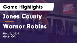 Jones County  vs Warner Robins   Game Highlights - Dec. 3, 2020