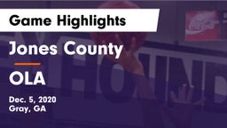 Jones County  vs OLA Game Highlights - Dec. 5, 2020