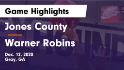 Jones County  vs Warner Robins   Game Highlights - Dec. 12, 2020