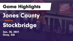 Jones County  vs Stockbridge  Game Highlights - Jan. 20, 2021