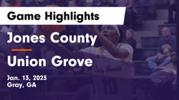 Jones County  vs Union Grove  Game Highlights - Jan. 13, 2023