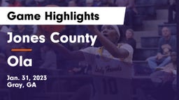 Jones County  vs Ola  Game Highlights - Jan. 31, 2023