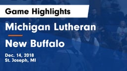 Michigan Lutheran  vs New Buffalo  Game Highlights - Dec. 14, 2018