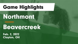 Northmont  vs Beavercreek  Game Highlights - Feb. 2, 2022