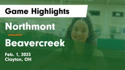 Northmont  vs Beavercreek  Game Highlights - Feb. 1, 2023