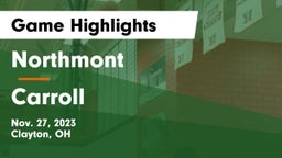 Northmont  vs Carroll Game Highlights - Nov. 27, 2023