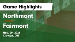 Northmont  vs Fairmont Game Highlights - Nov. 29, 2023