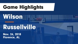 Wilson  vs Russellville  Game Highlights - Nov. 26, 2018