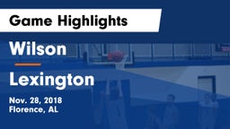Wilson  vs Lexington  Game Highlights - Nov. 28, 2018