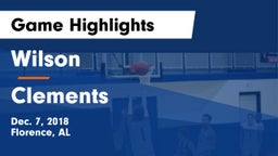 Wilson  vs Clements  Game Highlights - Dec. 7, 2018