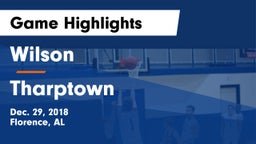 Wilson  vs Tharptown Game Highlights - Dec. 29, 2018