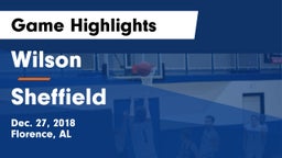 Wilson  vs Sheffield  Game Highlights - Dec. 27, 2018