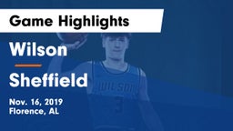 Wilson  vs Sheffield  Game Highlights - Nov. 16, 2019