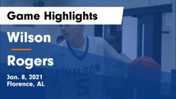Wilson  vs Rogers  Game Highlights - Jan. 8, 2021
