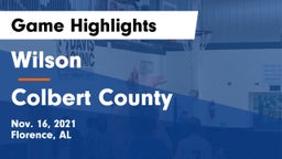 Wilson  vs Colbert County Game Highlights - Nov. 16, 2021