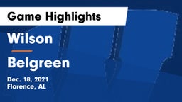 Wilson  vs Belgreen Game Highlights - Dec. 18, 2021
