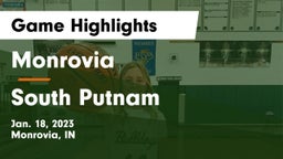 Monrovia  vs South Putnam  Game Highlights - Jan. 18, 2023