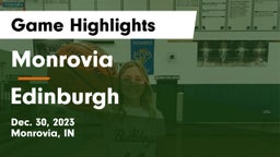 Monrovia  vs Edinburgh  Game Highlights - Dec. 30, 2023