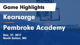 Kearsarge  vs Pembroke Academy Game Highlights - Dec. 27, 2017