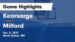 Kearsarge  vs Milford Game Highlights - Jan. 5, 2018