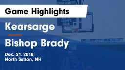 Kearsarge  vs Bishop Brady Game Highlights - Dec. 21, 2018