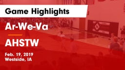 Ar-We-Va  vs AHSTW  Game Highlights - Feb. 19, 2019