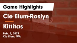 Cle Elum-Roslyn  vs Kittitas  Game Highlights - Feb. 3, 2023